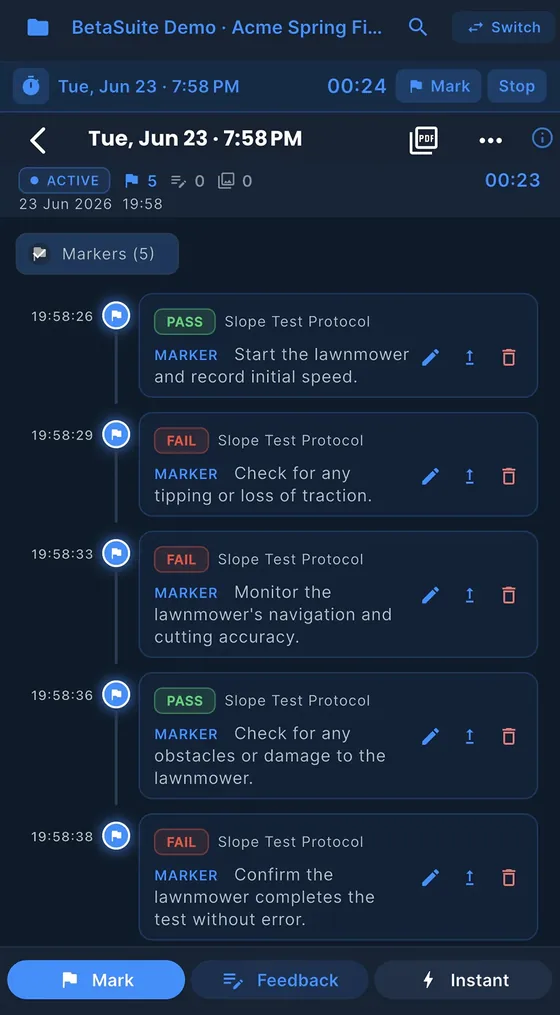 A live BetaSuite session from the app's demo project: five markers from a lawnmower Slope Test Protocol, timed from 19:58:26 to 19:58:38, two marked pass and three marked fail, with Mark, Feedback and Instant buttons along the bottom