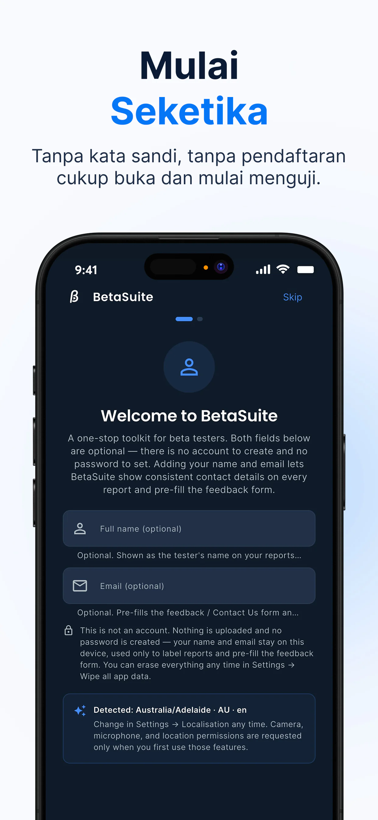 Layar sambutan BetaSuite — mulai seketika tanpa akun atau kata sandi; nama dan email bersifat opsional dan tetap berada di perangkat