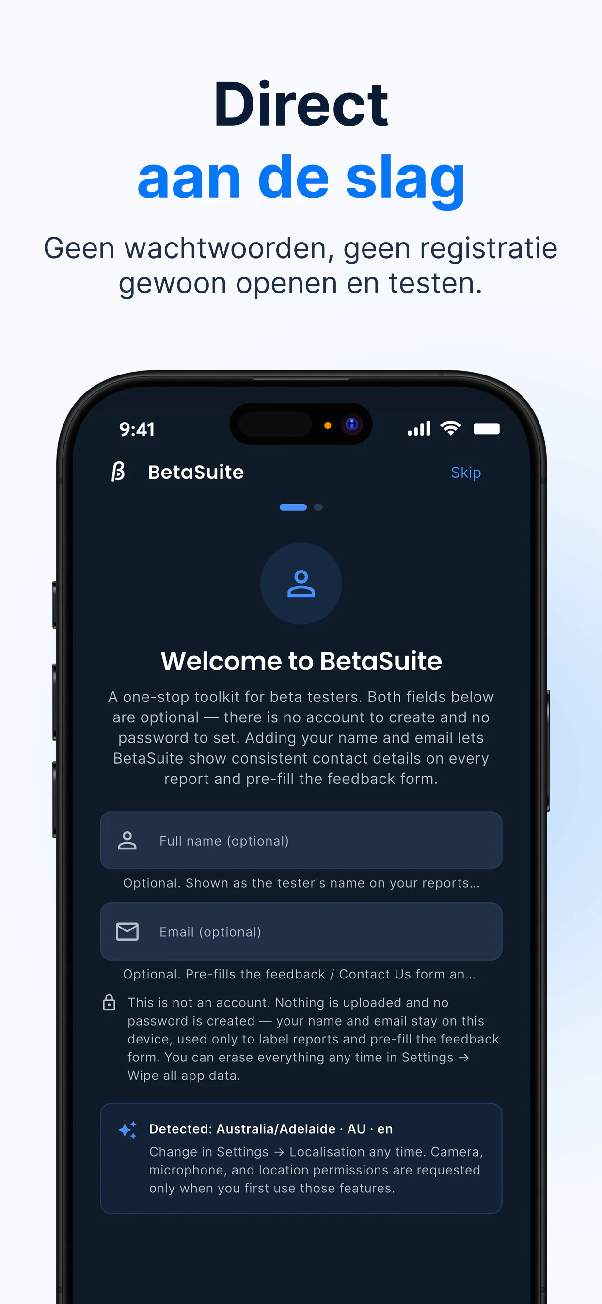 BetaSuite-welkomstscherm — begin direct zonder account of wachtwoord; naam en e-mailadres zijn optioneel en blijven op het apparaat
