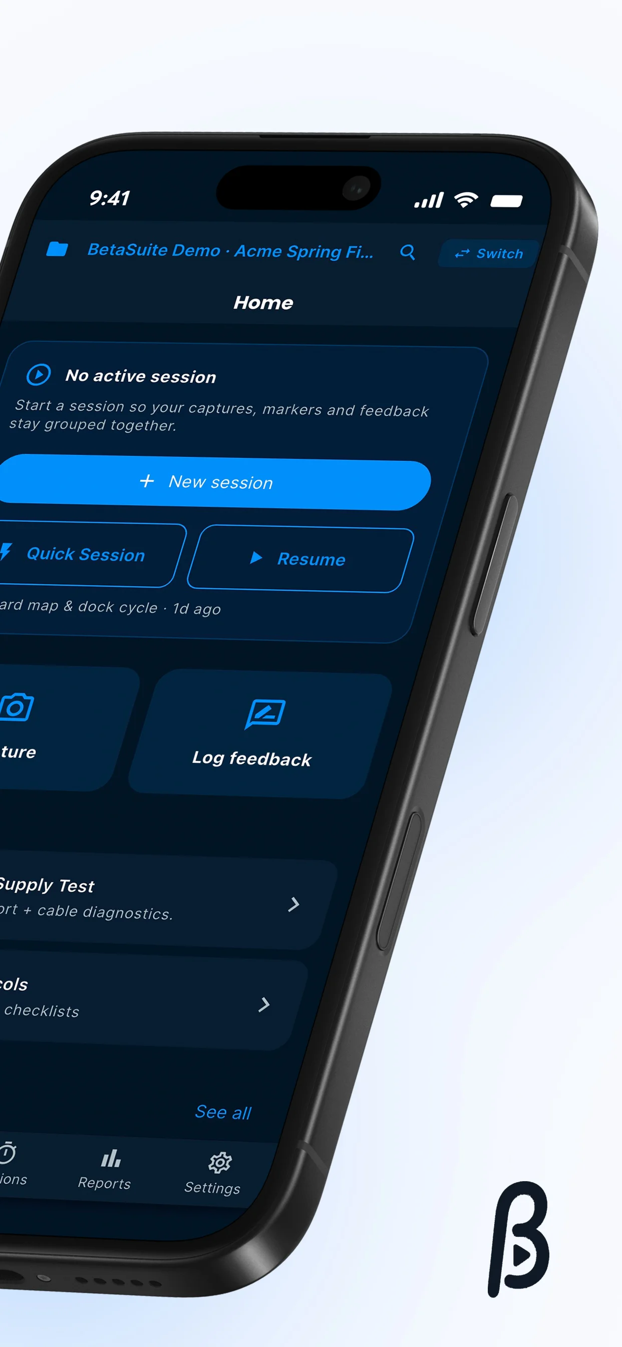 BetaSuite home dashboard — start a session, capture, and log feedback in one place